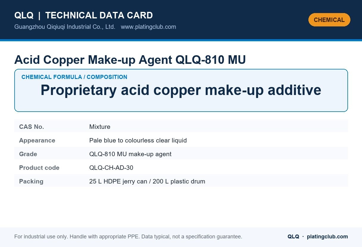Acid Copper Make-up Agent QLQ-810 MU &mdash; chemical formula and technical data