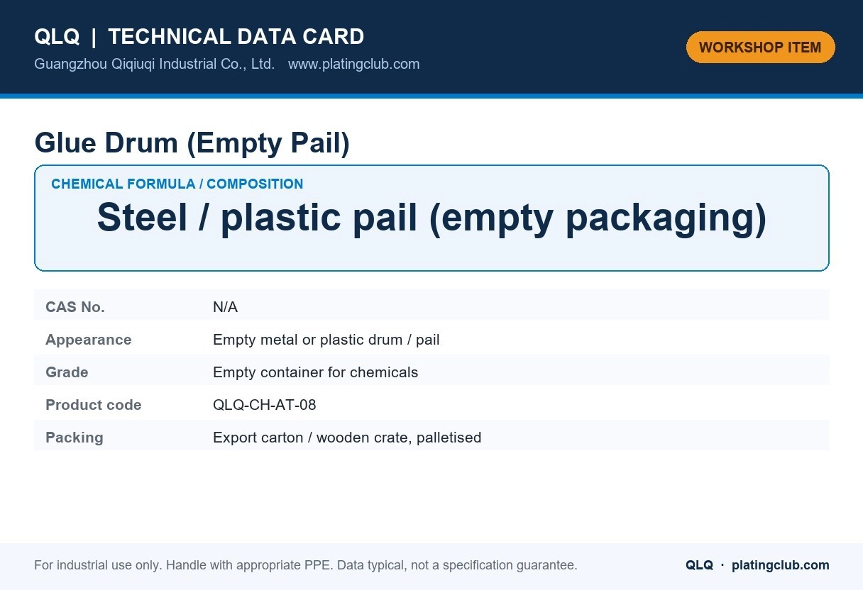 Glue Drum (Empty Pail) &mdash; chemical formula and technical data