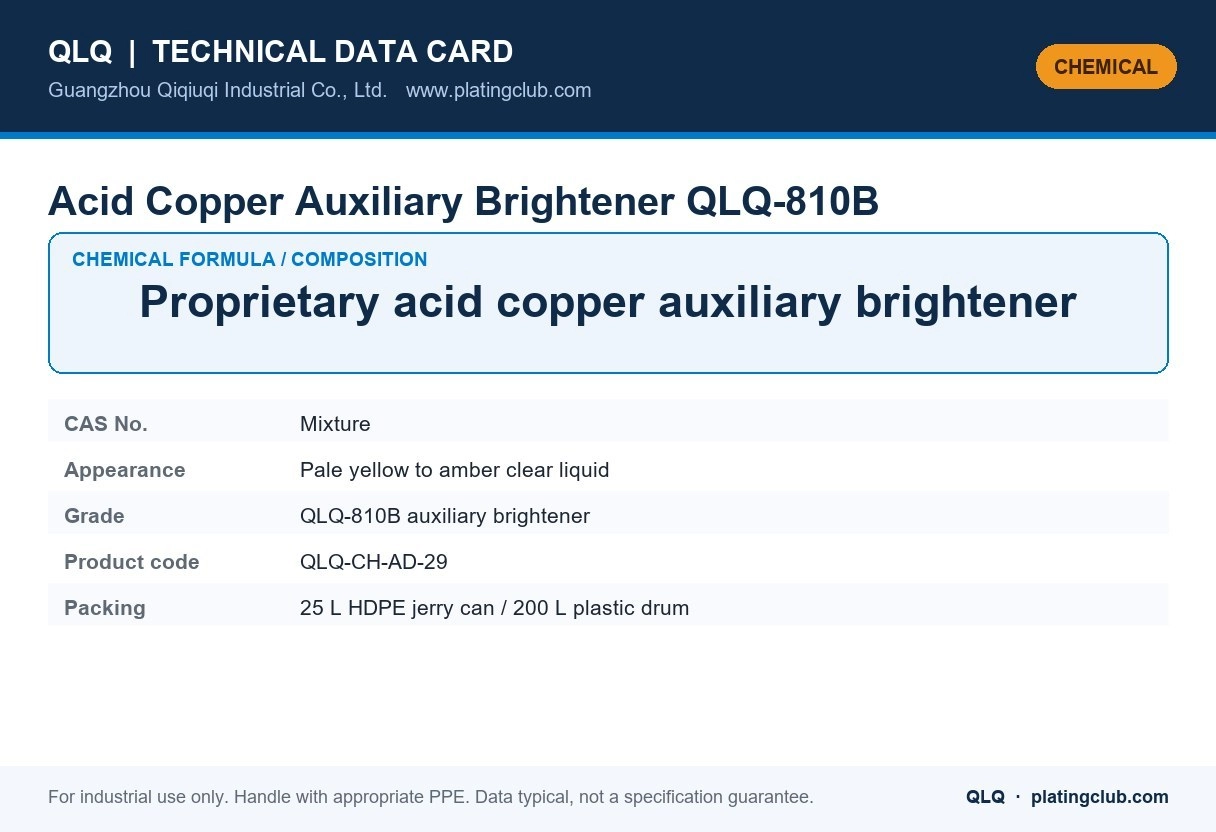 Acid Copper Auxiliary Brightener QLQ-810B &mdash; chemical formula and technical data